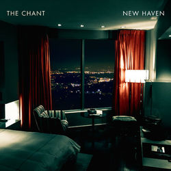New Haven - The Chant