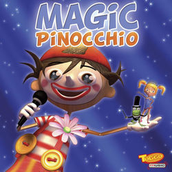 Magic Pinocchio - Pinocchio