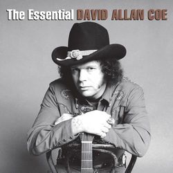 The Essential David Allan Coe - David Allan Coe
