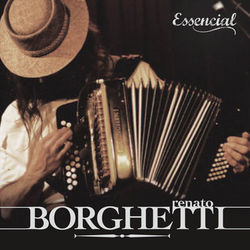 Essencial - Renato Borghetti