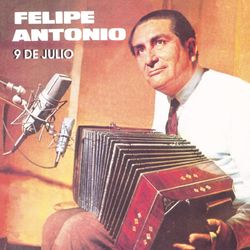 9 De julio - Felipe Antonio