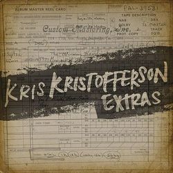 Extras - Kris Kristofferson