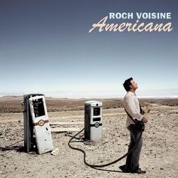 Americana - Roch Voisine