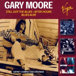 Still Got The Blues / After Hours / Blues Alive - Gary Moore