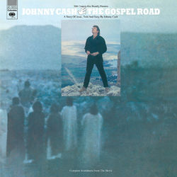The Gospel Road - Johnny Cash