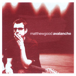 Avalanche - Matthew Good