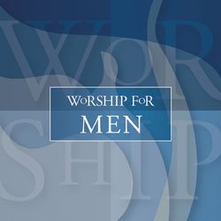Worship For Men - Studio Musicians