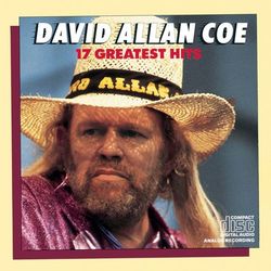 David Allan Coe 17 Greatest Hits - David Allan Coe