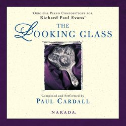 The Looking Glass - Paul Cardall