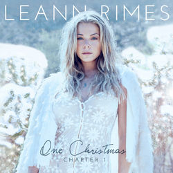 One Christmas: Chapter One - Leann Rimes