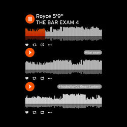 The Bar Exam 4 - Royce Da 5'9