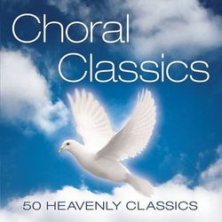 Choral Classics - The Choir Of Trinity College, Cambridge
