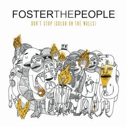 Don't Stop (Color on the Walls) (Remixes) - EP - Foster The People