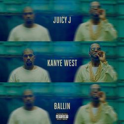Ballin - Juicy J