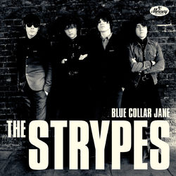 Blue Collar Jane - The Strypes