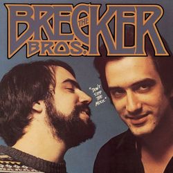 Don't Stop The Music - The Brecker Brothers