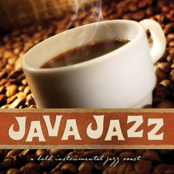 Java Jazz: A Bold Instrumental Jazz Roast - Pat Coil