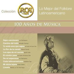 RCA 100 Anos De Musica - Segunda Parte (Lo Mejor Del Folklore Latinoamericano) - Amparo Ochoa