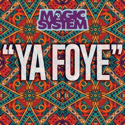 Ya Foye - Magic System