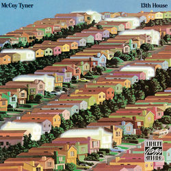 13th House - McCoy Tyner