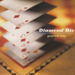 Greatest Hits - Diamond Rio