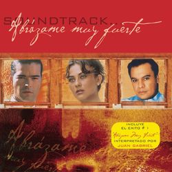 Abrazame Muy Fuerte Soundtrack - Pablo Montero