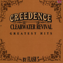 Creedence Clearwater Revival Greatest Hits - Creedence Clearwater Revival