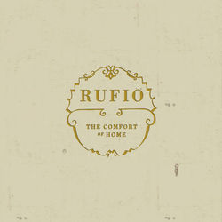 The Comfort Of Home - Rufio
