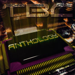 Anthology - Techno Bass Crew