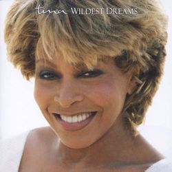 Wildest Dreams - Tina Turner