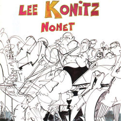 Nonet - Lee Konitz