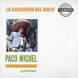 La Coleccion Del Siglo - Paco Michel