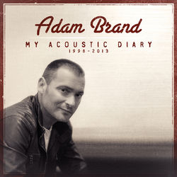 My Acoustic Diary - Adam Brand