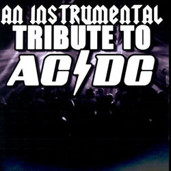 An Instrumental Tribute To AC/DC - AC/DC