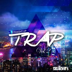 Straight Up Trap! Vol. 2 - Far East Movement