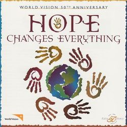 Hope Changes Everything - Newsong