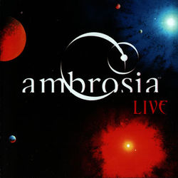 Live - Ambrosia