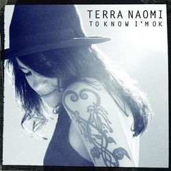 To Know I'm OK (Deluxe Version) - Terra Naomi