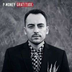 Gratitude - P-Money