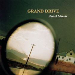 Road Music - Grand Drive