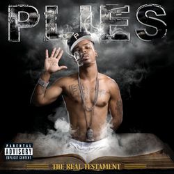 The Real Testament - Plies