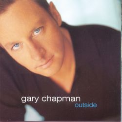 Outside - Gary Chapman