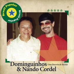 Brasil Popular - Dominguinhos E Nando Cordel - Dominguinhos