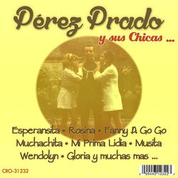 Las Chicas de Perez Prado - Perez Prado