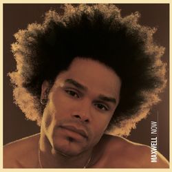 Now - Maxwell