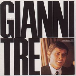 Gianni Tre - Gianni Morandi