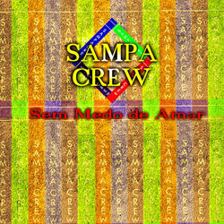Sem Medo de Amar - Sampa Crew