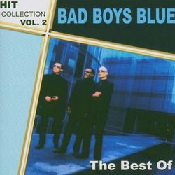 Hitcollection Vol. 2 - The Best Of - Bad Boys Blue