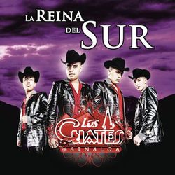 La Reina del Sur - Los Cuates de Sinaloa
