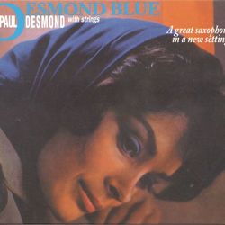 Desmond Blue - Paul Desmond